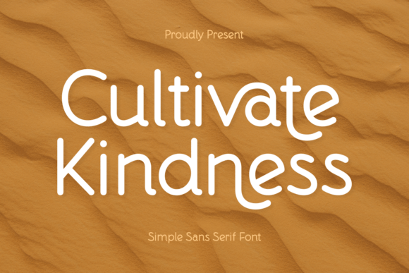 Cultivate Kindness: The Font That Transformed My Brand’s Visual Identity