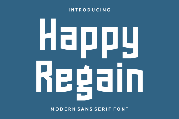 Happy Regain: A Unique Sans Serif for Modern Brand Identity
